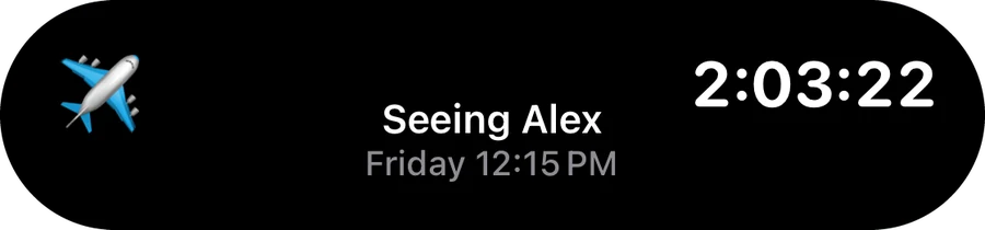 Dynamic Island: Seeing Alex, Friday 12:15 PM, 2:03:22 to go